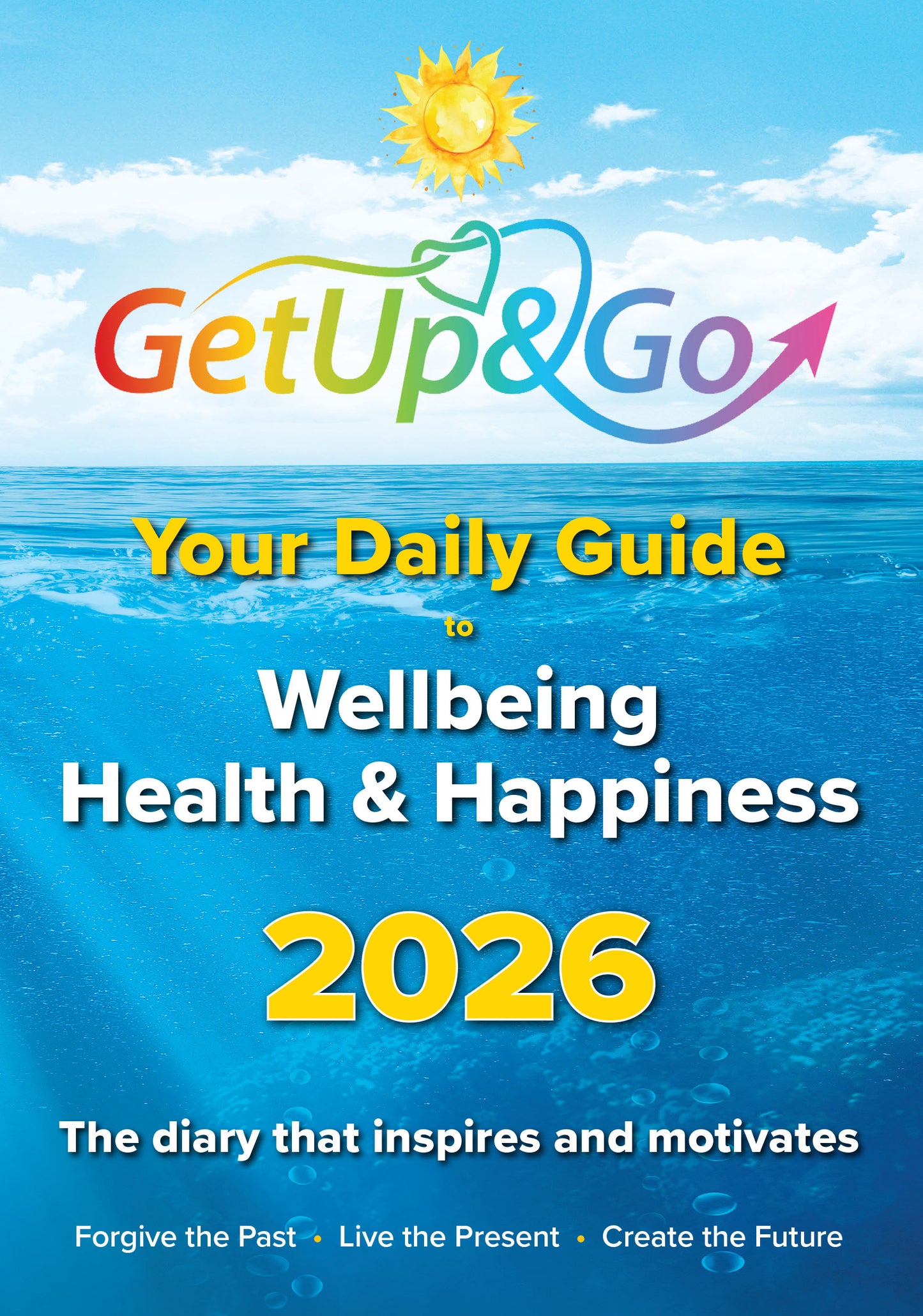 Daily Guide to Wellbeing Health & Happiness 2026